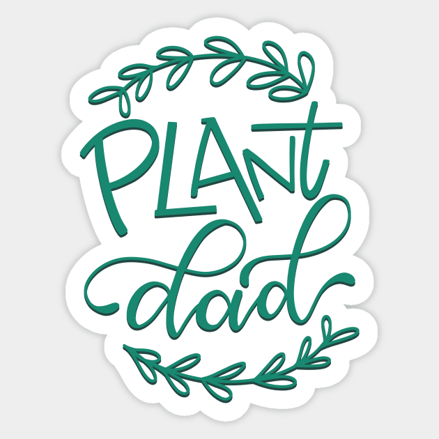 Plant Dad Sticker by Thenerdlady